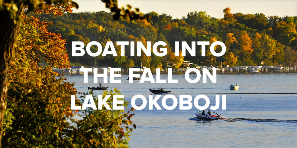 Boating Into the Fall on Lake Okoboji