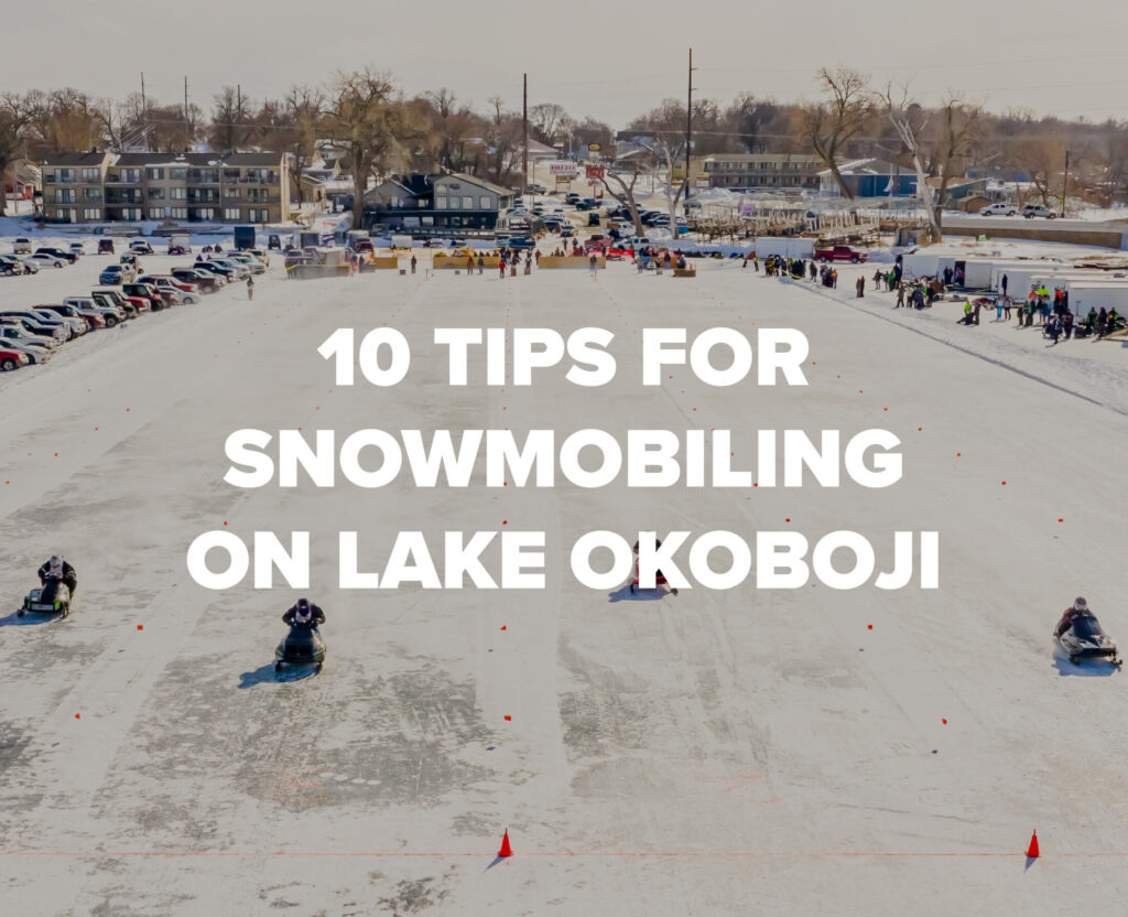 Read more about 10 Tips for Snowmobiling on Lake Okoboji