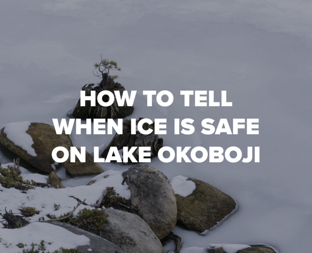 Read more about How to Tell When the Ice is Safe on Lake Okoboji