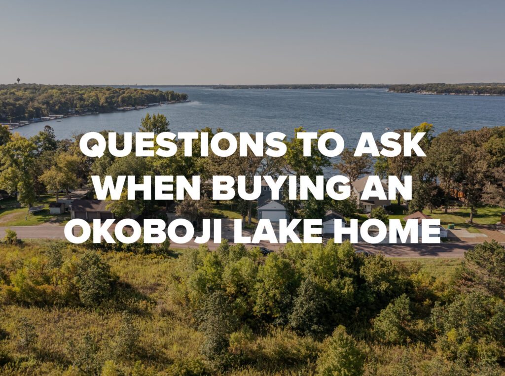 Read more about Questions to Ask When Buying Okoboji Lakefront Property