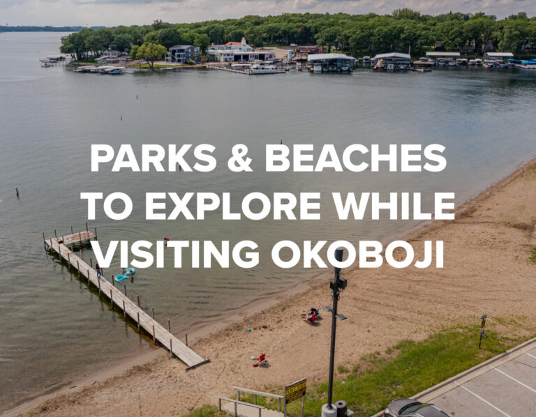 You are currently viewing Parks & Beaches to Explore While Visiting Okoboji