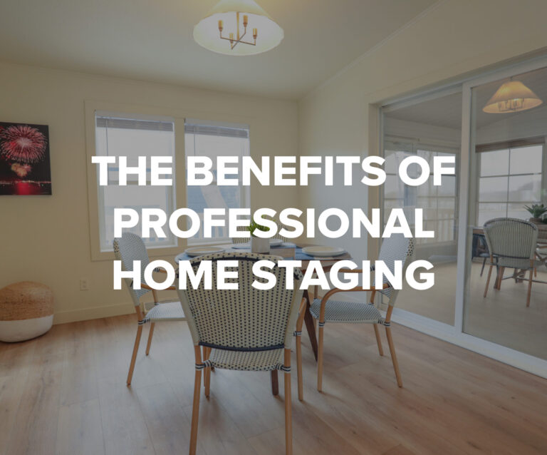 You are currently viewing The Benefits of Professional Home Staging