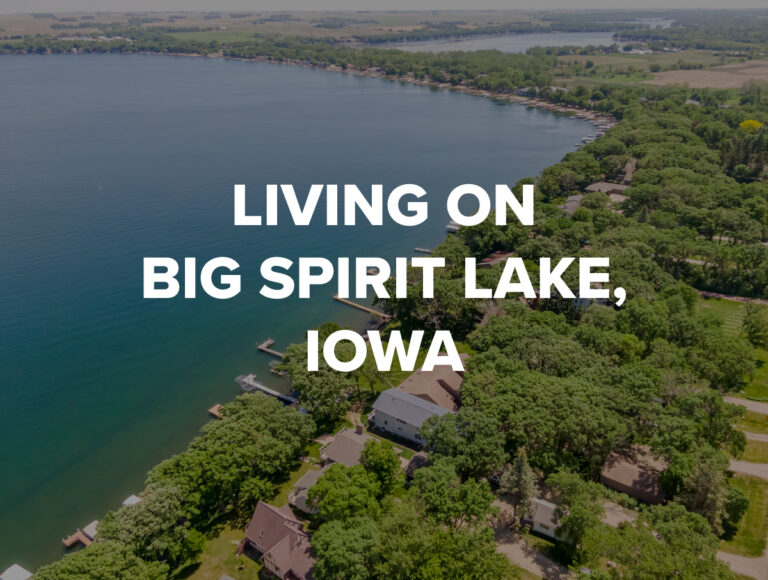 Living on Big Spirit Lake, Iowa Blog by Okoboji Realty