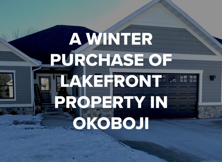 You are currently viewing A Winter Purchase of Lakefront Property in Okoboji