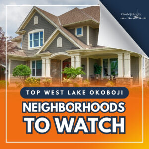 Top West Lake Okoboji Neighborhoods to Watch