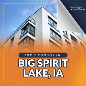 Top 3 Condos in Big Spirit Lake, IA